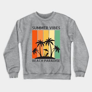 Summer Vibes - Beach Paradise - Palm Trees Crewneck Sweatshirt